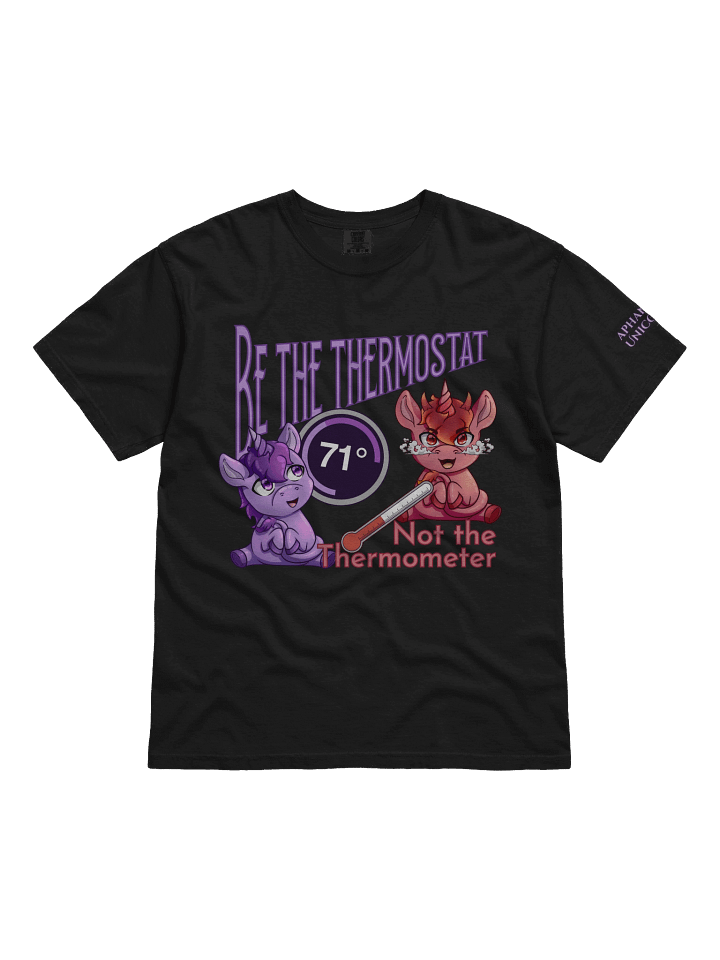 Be the Thermostat Tee product image (1)