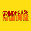 Grindhouse Funhouse