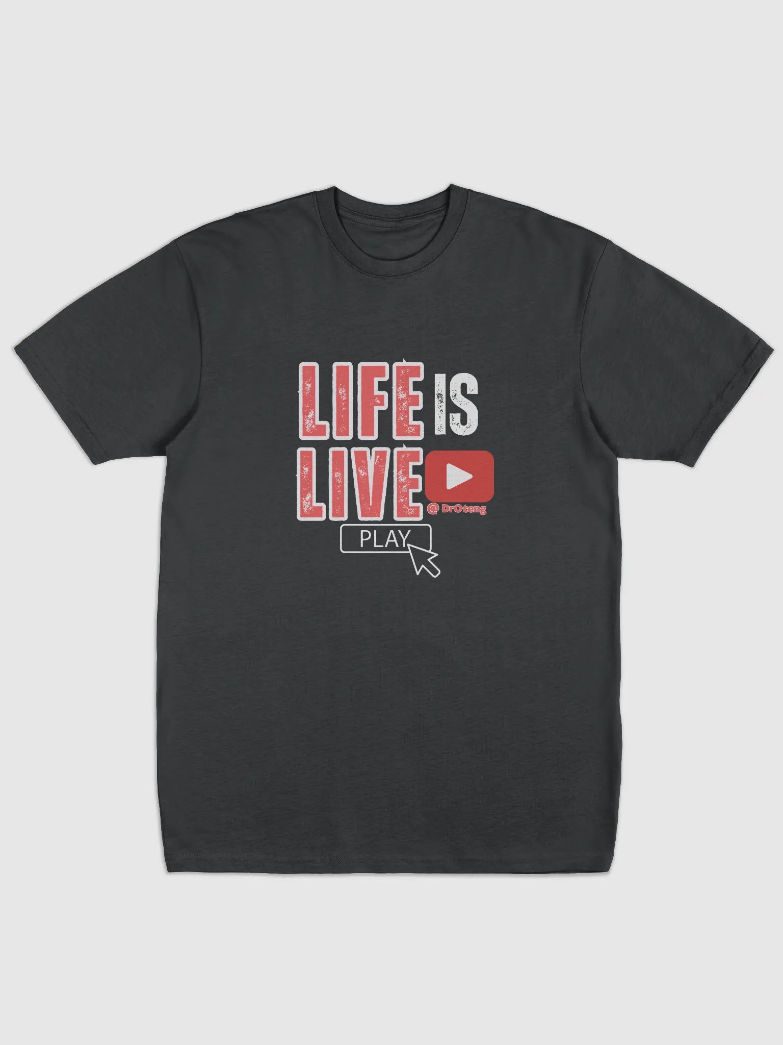 Your LIFE is LIVE ! T-Shirt product image (1)