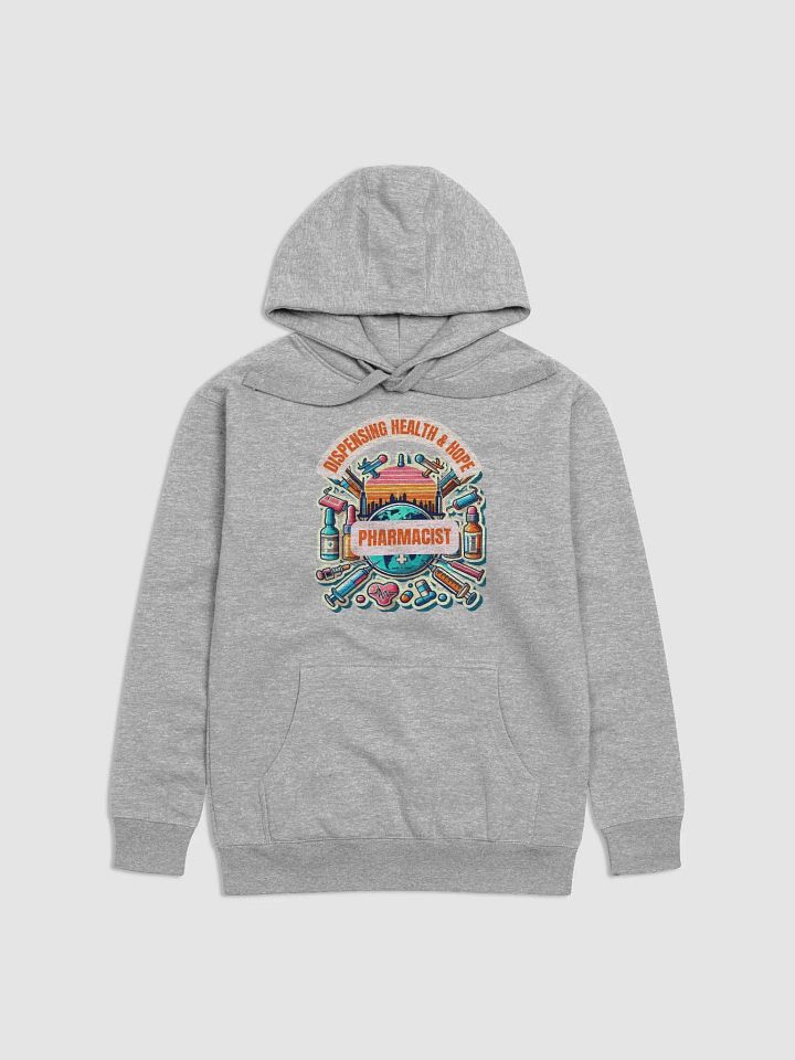 DISPENSING HEALTH AND HOPE HOODIE, PHARMACIST HOODIE product image (6)