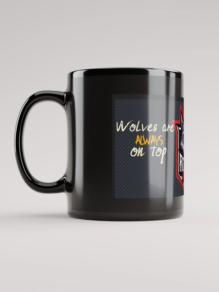 Wolves are always on top mug product image (11)