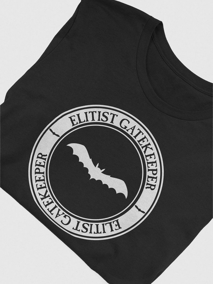 Elitist gatekeeper t-shirt product image (16)