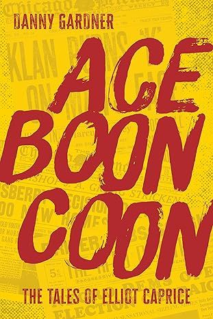 Ace Boon Coon (Tales of Elliot Caprice) product image (2)