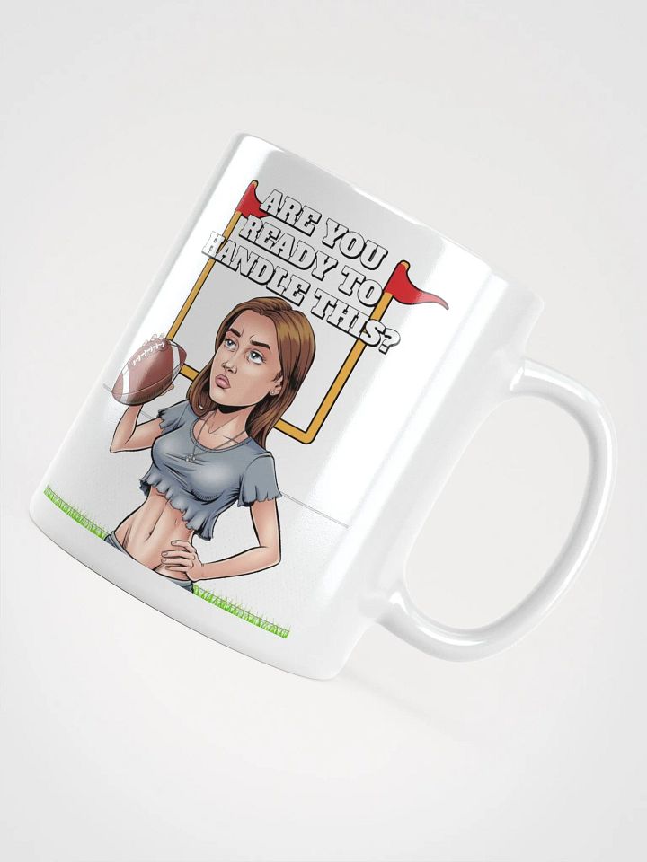 Are You Ready To Handle This? Female Footballer White Mug product image (5)