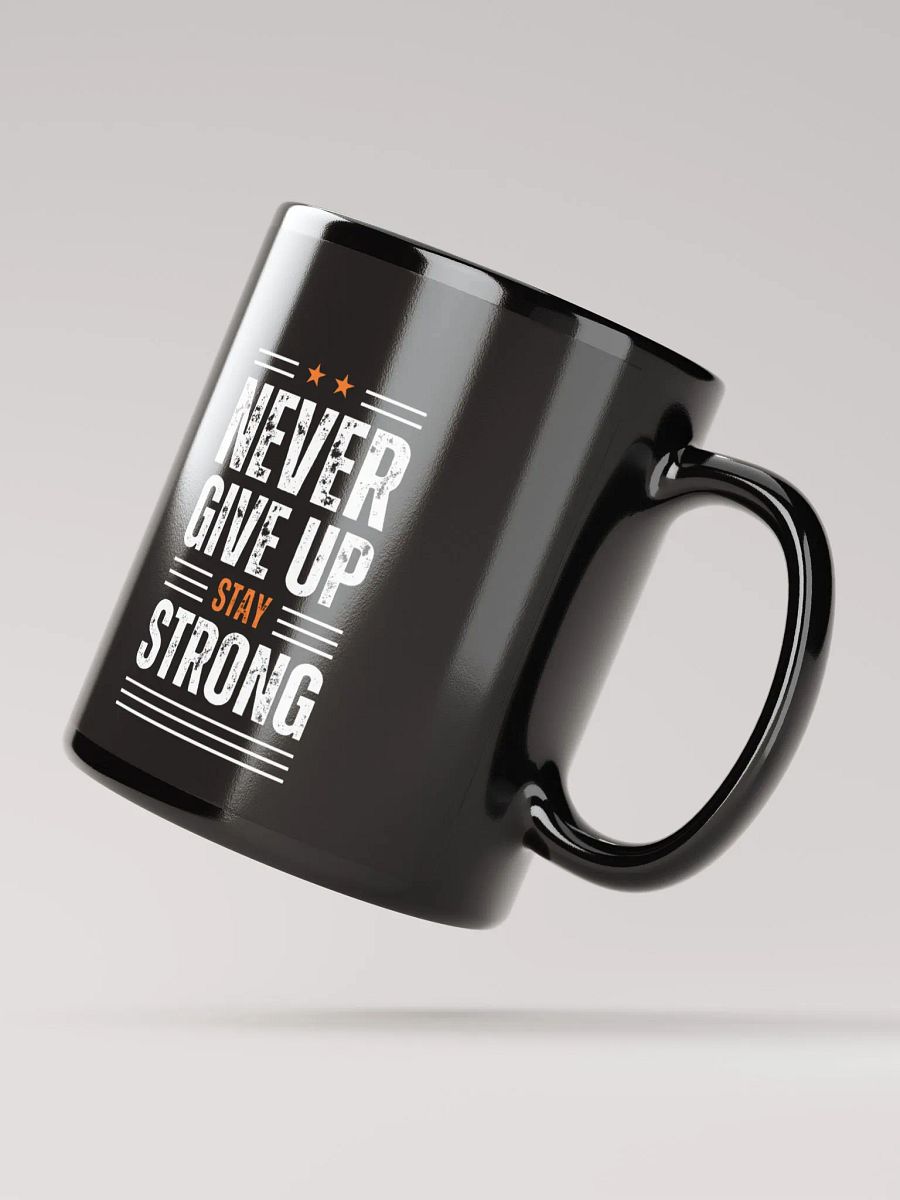 Never Give Up black mug product image (2)