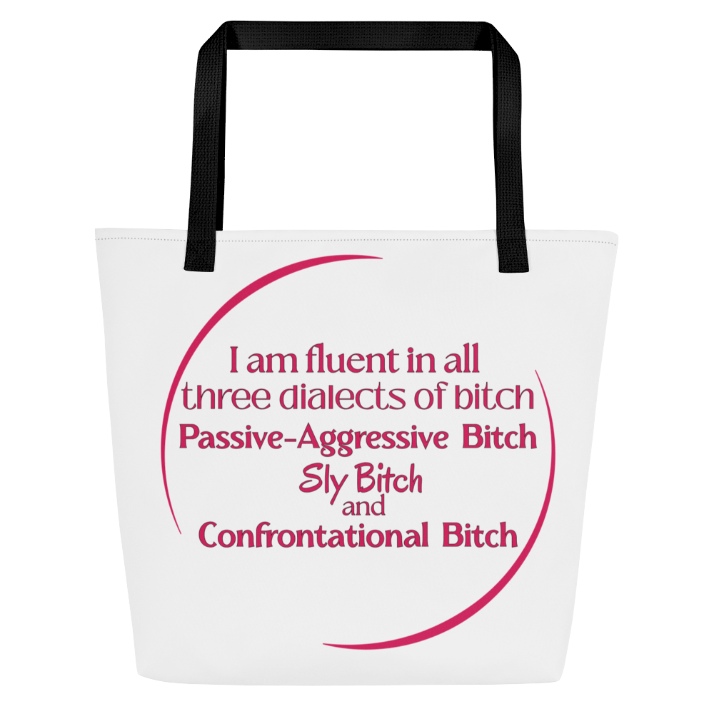 Who needs Rosetta Stone when you're fluent in Passive-Aggressive, Sly, and Confrontational? product image (3)