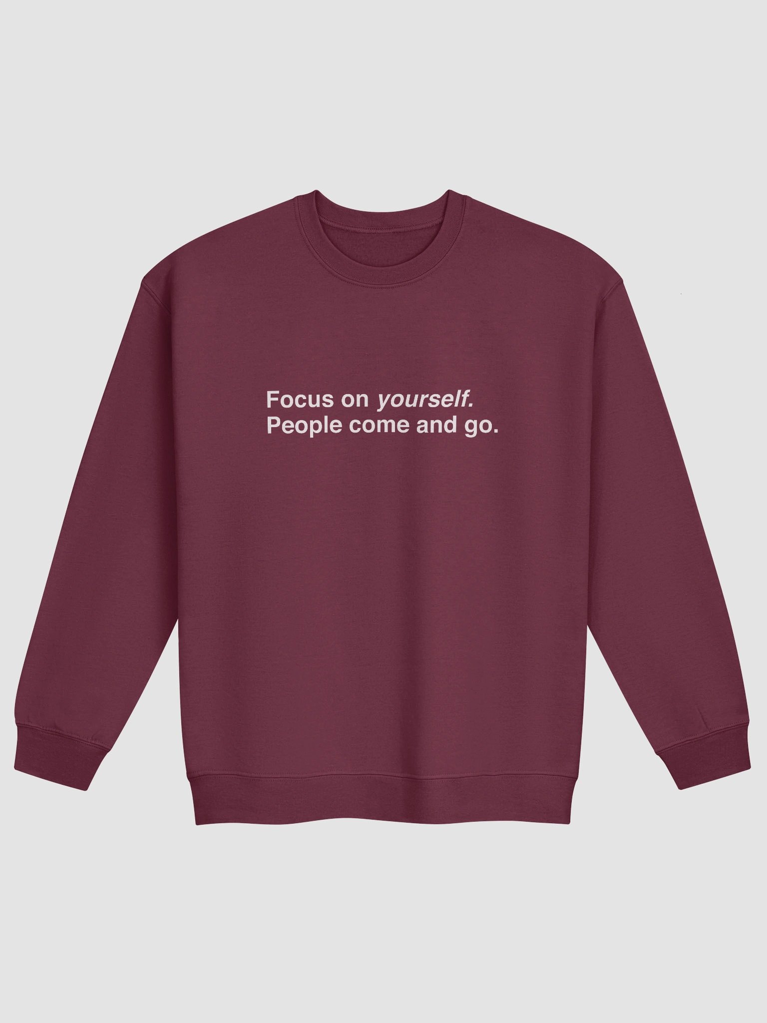 Focus On Yourself Motivational Sweatshirt | Minimalist Self-Growth Quote Apparel product image (4)