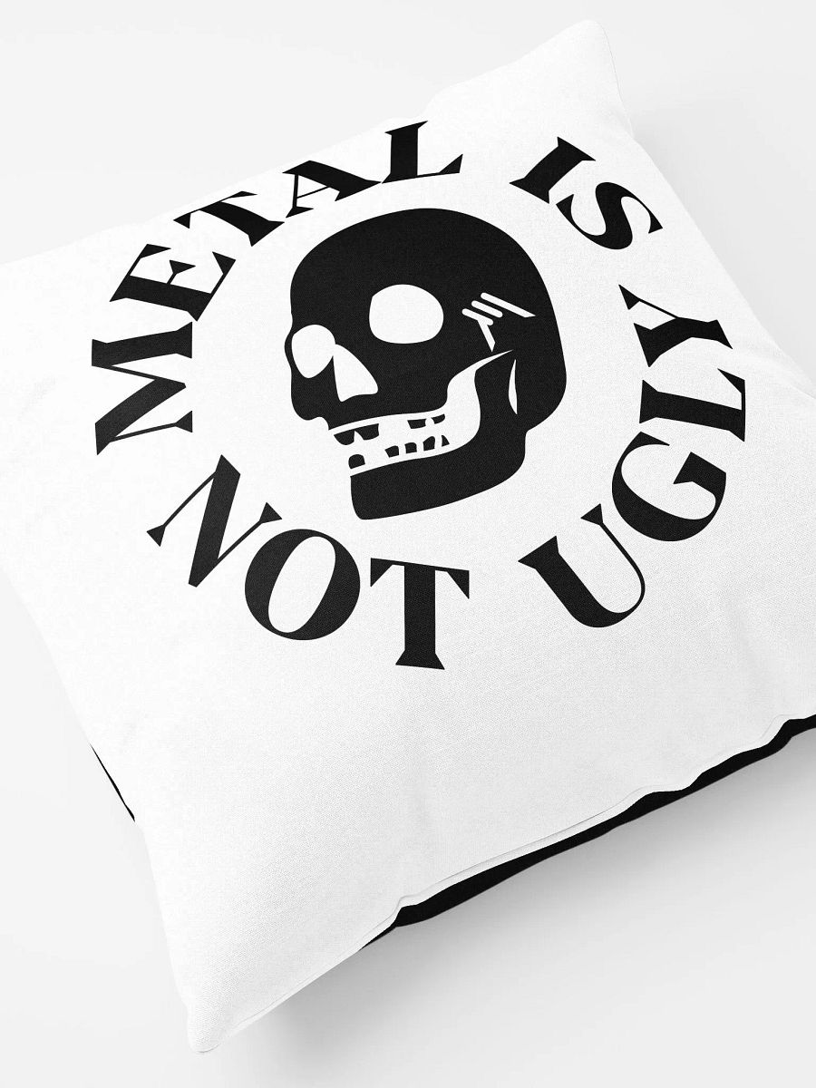 Metal Is Not Ugly - Pillow product image (7)