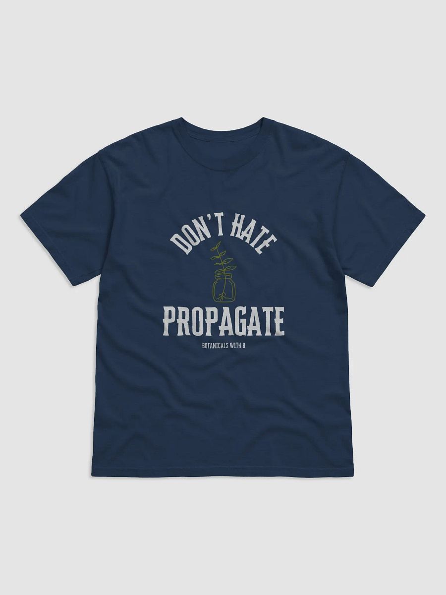 Don't Hate, Propagate - Short sleeve product image (20)