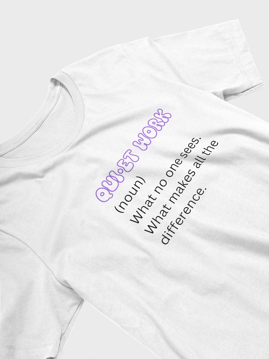 Quiet Work – The Power Behind the Progress Tee product image (5)