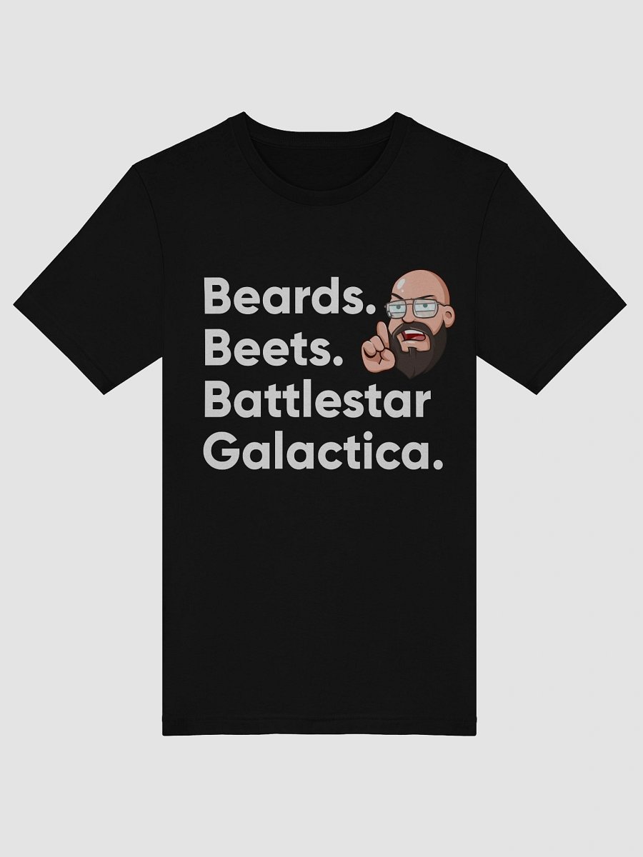 Beards, Beets, Battlestar Galactica Shirt product image (42)