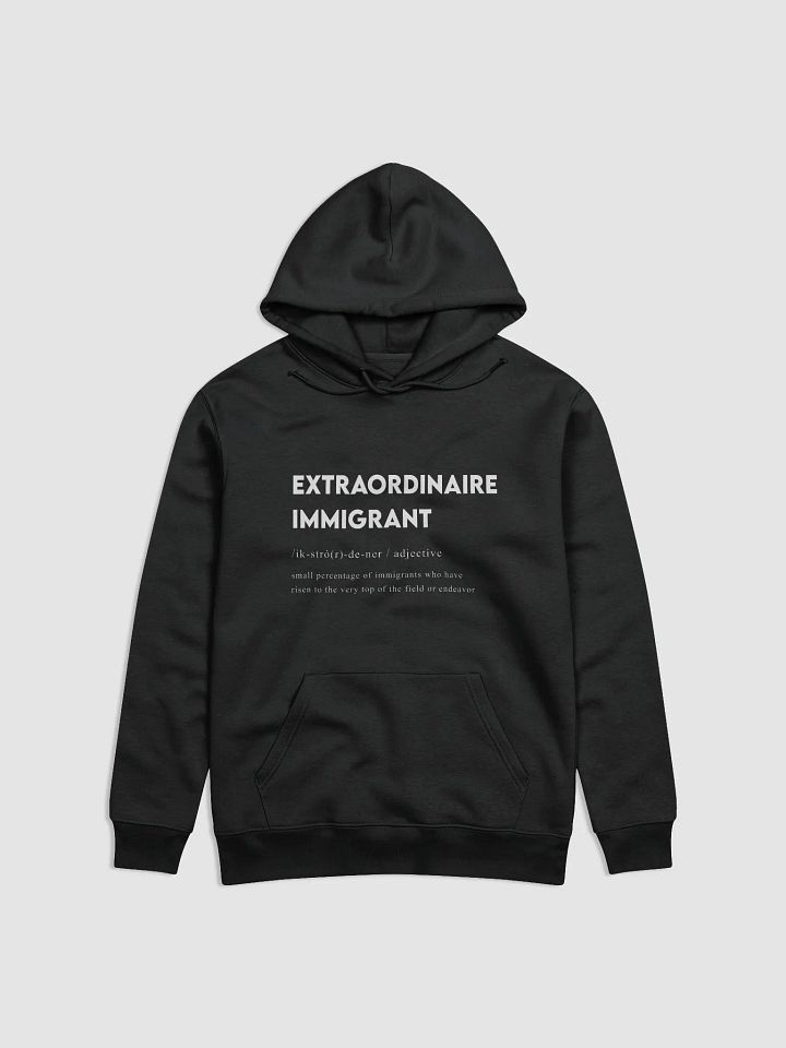"Extraordinaire Immigrant Hoodie" product image (1)