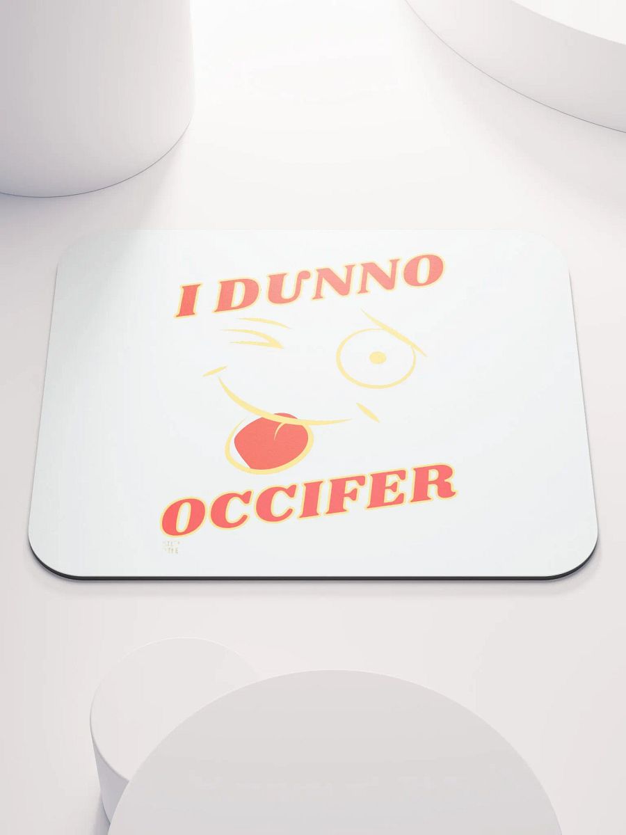 I DUNNO OCCIFER product image (1)