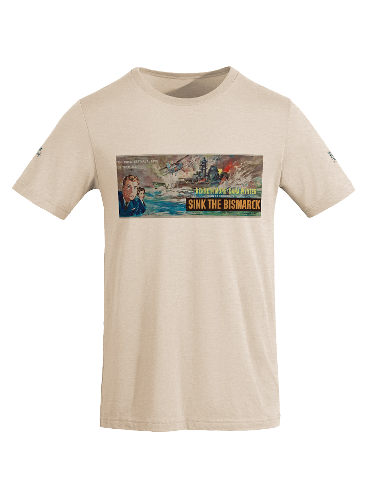 Sink the Bismarck! Poster Art Edition Tee product image (1)
