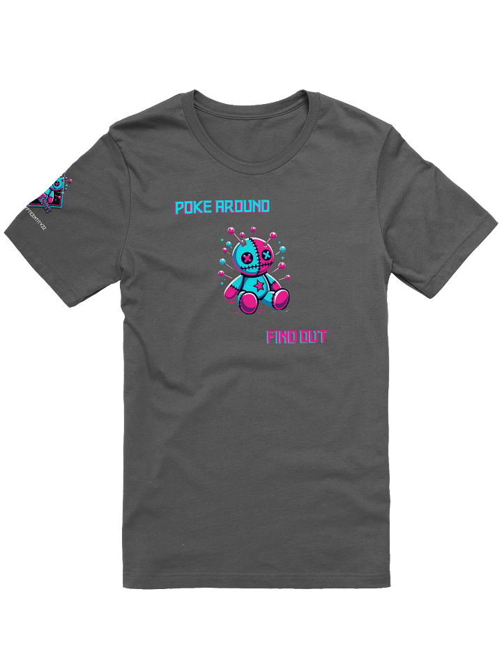 Poke Around...Find Out Tee product image (7)