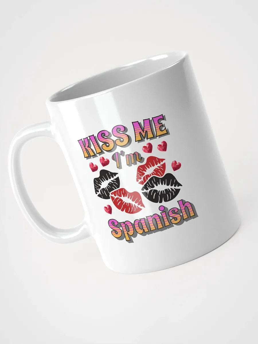 Kiss Me Im Spanish Mug product image (2)