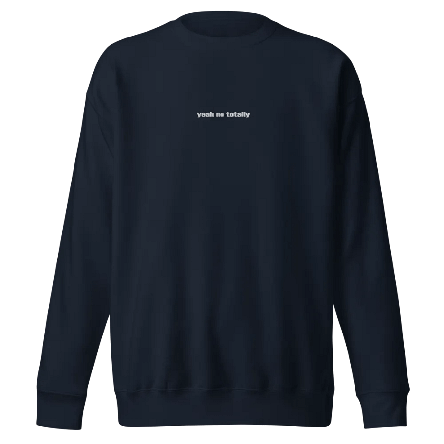 Yeah No Totally Crew Sweatshirt product image (1)