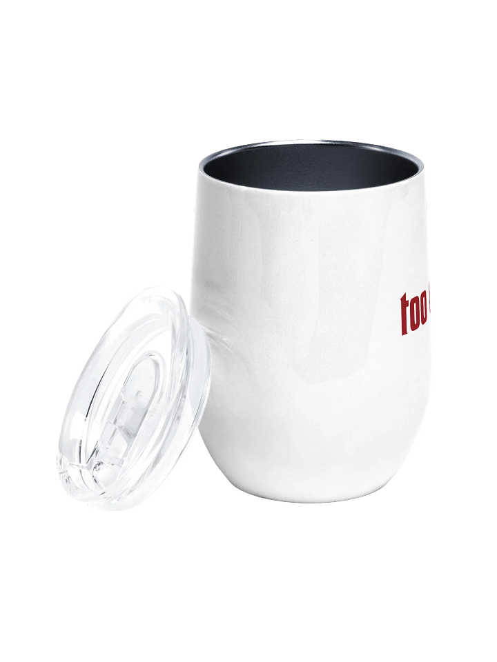 too much. wine tumbler product image (2)