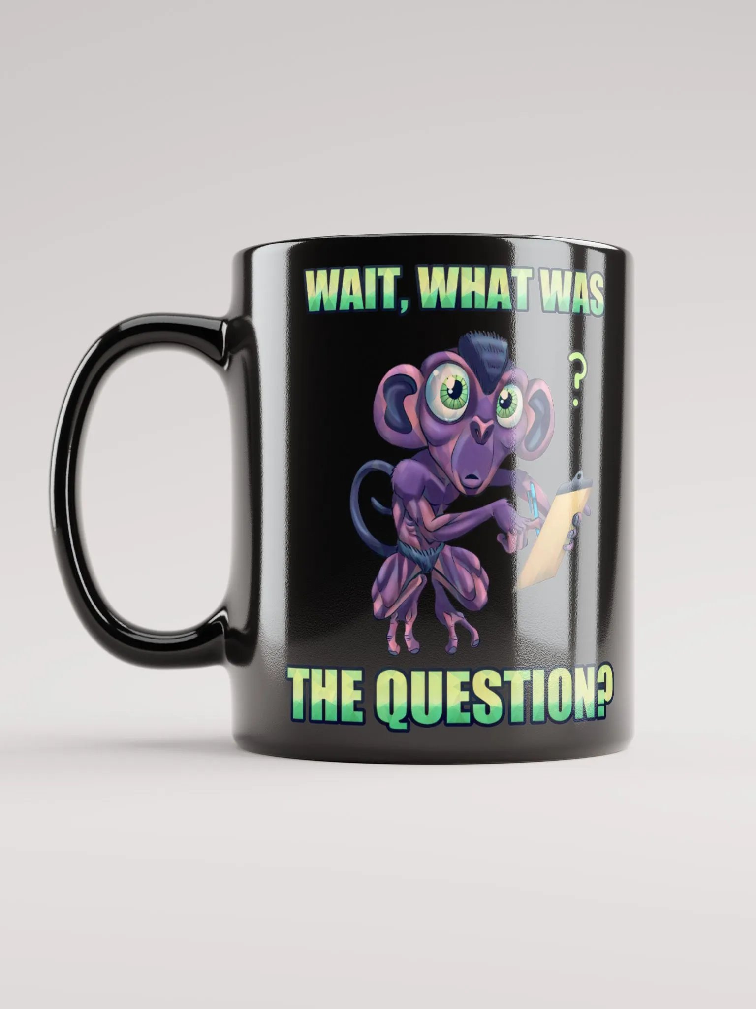 Wait, What Was The Question? - Mug product image (1)