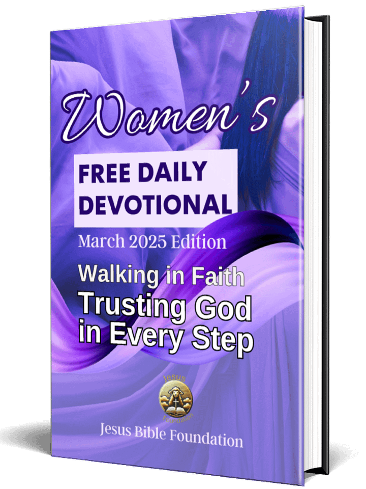 Women’s Free Daily Devotional March 2025 Edition: Walking in Faith: Trusting God in Every Step product image (1)