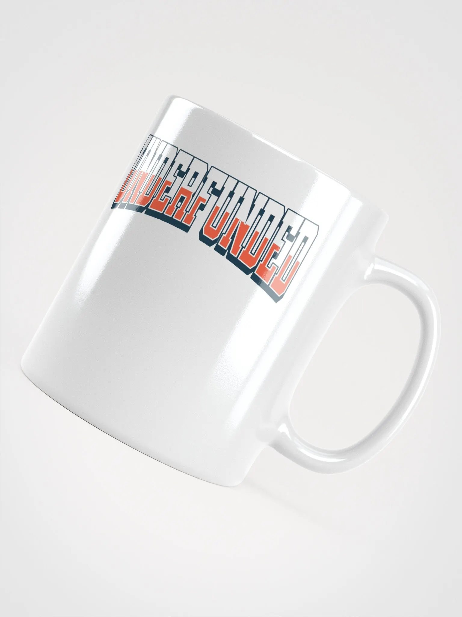 Underfunded - Funny Lifestyle White Coffee Mug product image (5)
