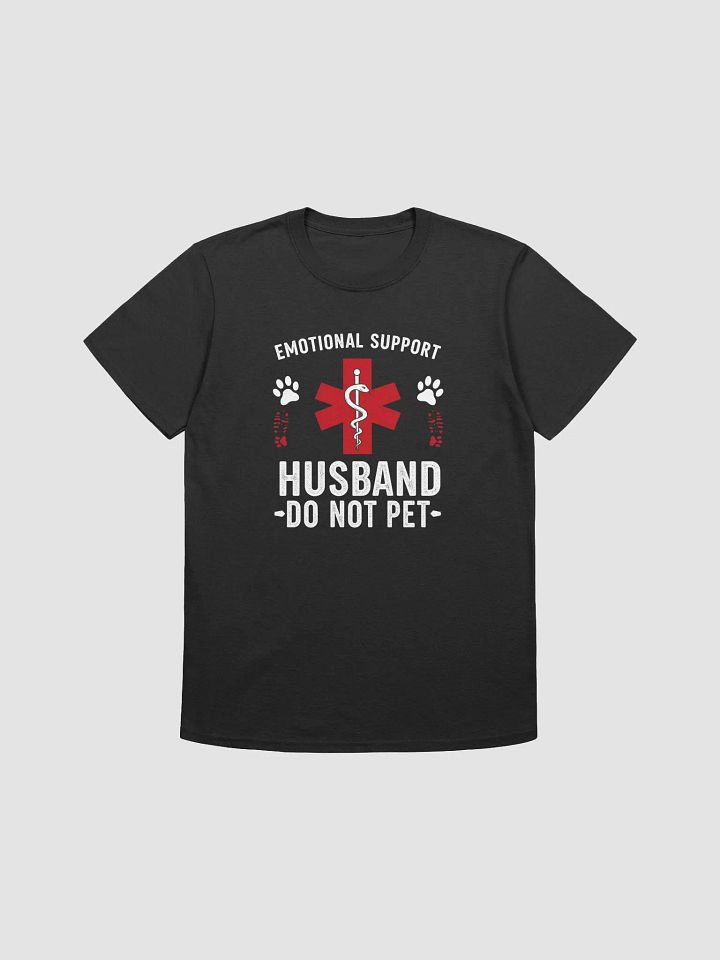 Do Not Pet Emotional Support Husband Funny T-Shirt product image (1)