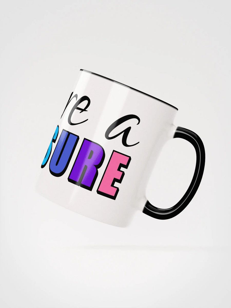 you are a Treasure Ceramic Mug product image (2)