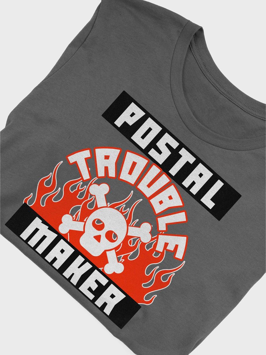 POSTAL TROUBLE MAKER UNISEX TEE product image (33)