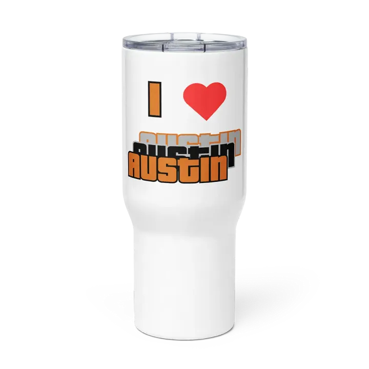 "I ♥️ Austin" Travel Mug product image (1)
