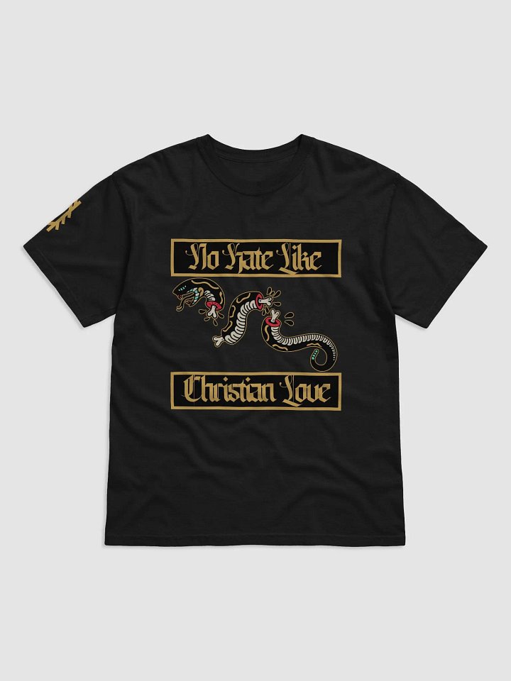 No Hate Like Christian Love - Tshirt product image (1)