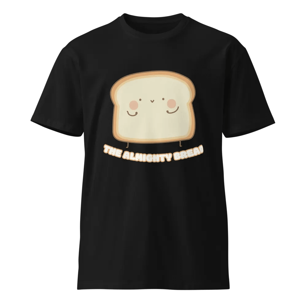 The Almighty Bread Unisex Premium T-Shirt product image (1)