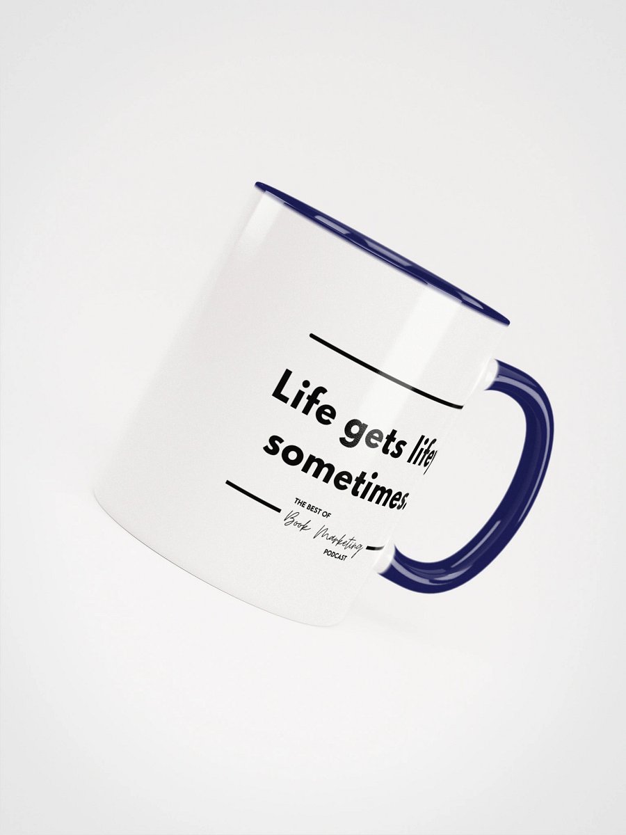 LIfe Gets Lifey Mug with Blue Interior product image (4)