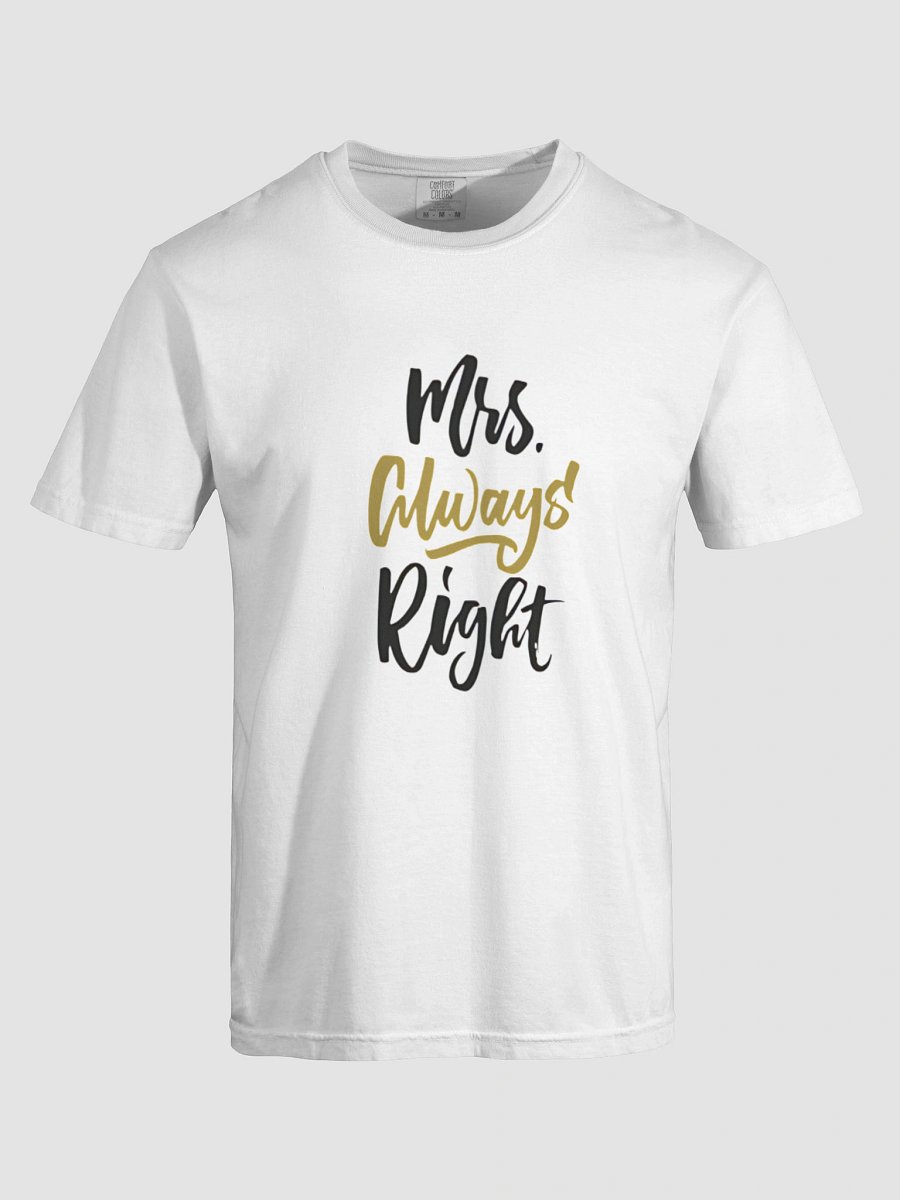 Mrs Always Right Script T-Shirt product image (7)