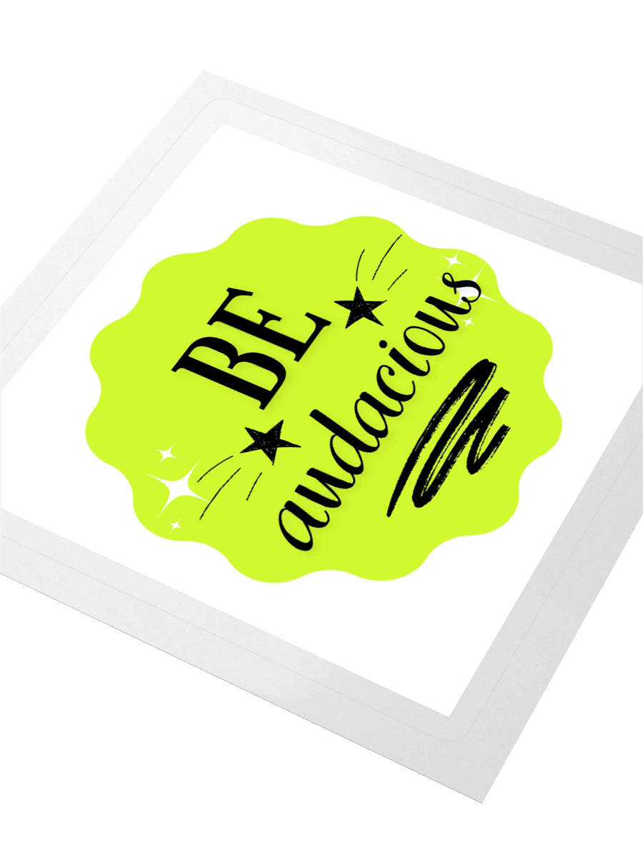Be Audacious – Bold Spirit 3x3 Sticker product image (3)