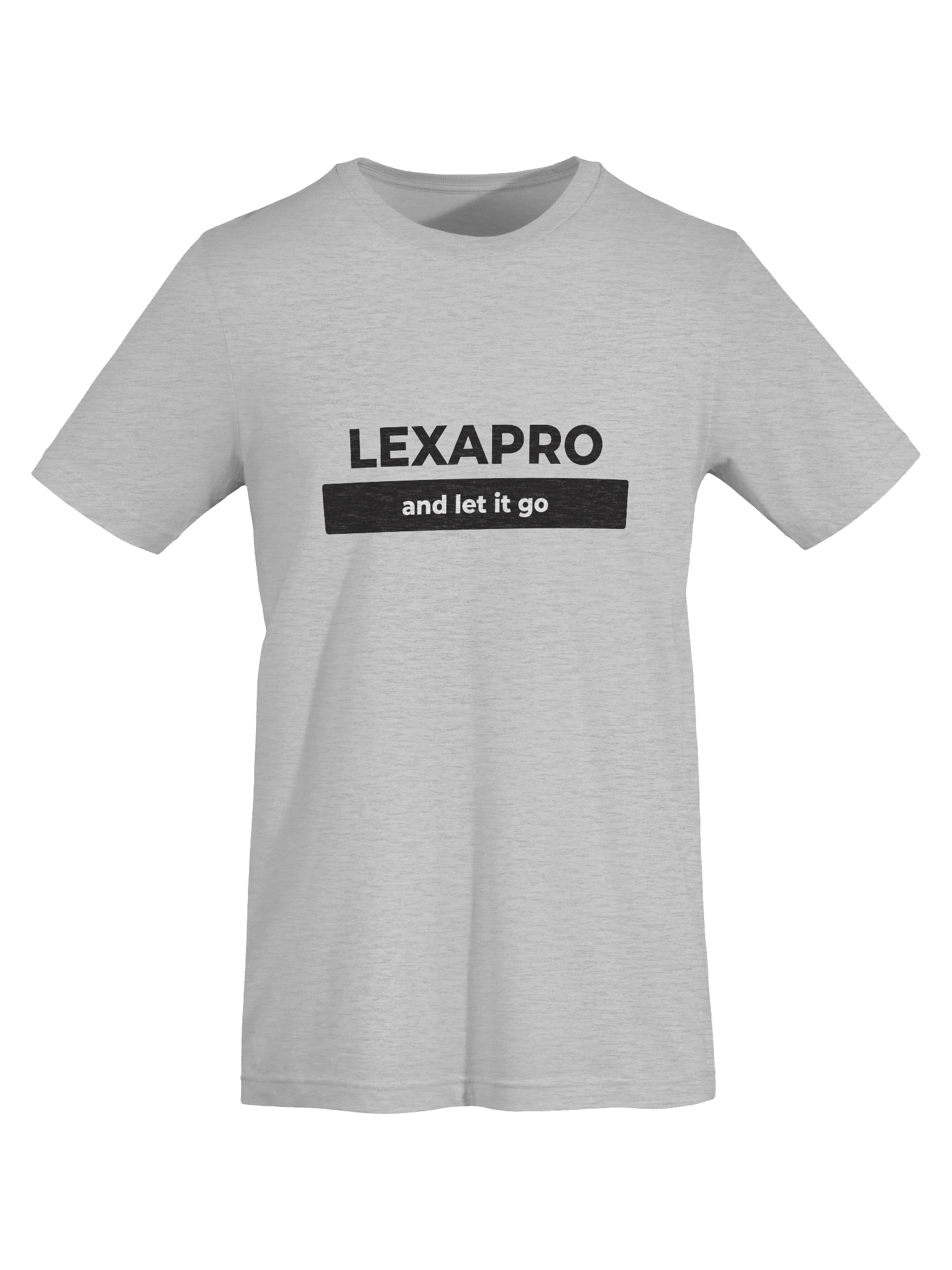 Lexapro and Let It Go T-Shirt product image (7)