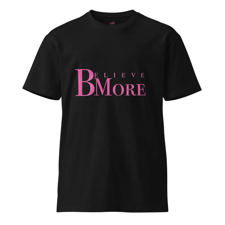 Believe Bmore T Shirt product image (1)
