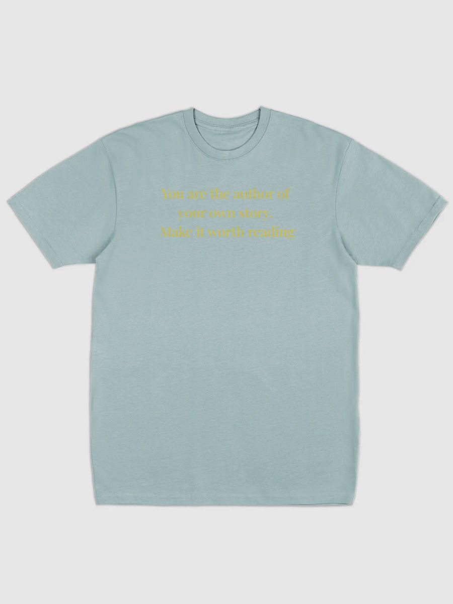 You Are the Author of Your Own Story – Inspirational Quote Shirt product image (17)