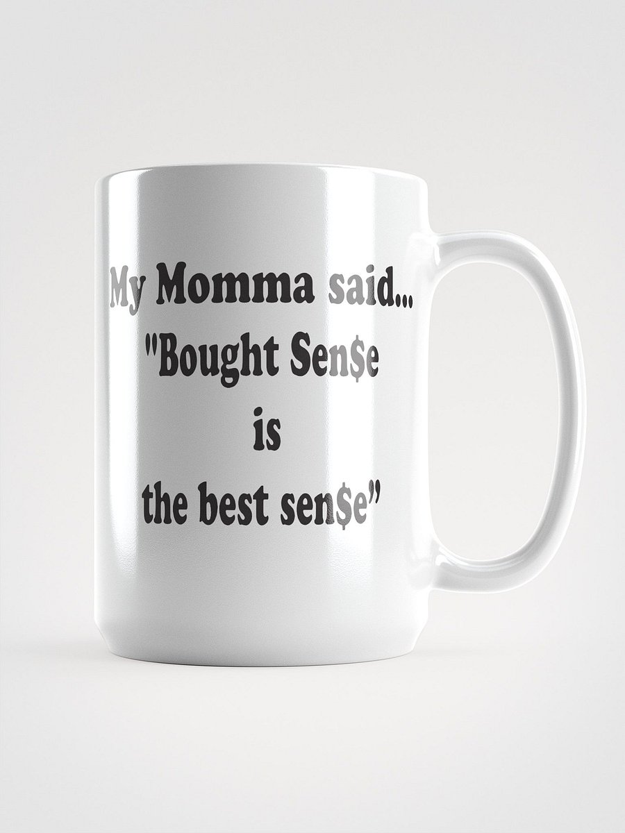 Bought Sense Is the Best Sense mug product image (2)