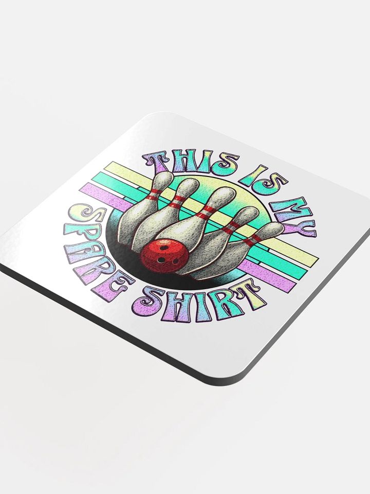 This Is My Spare Shirt Bowling Strike It Rich Coaster Set product image (1)