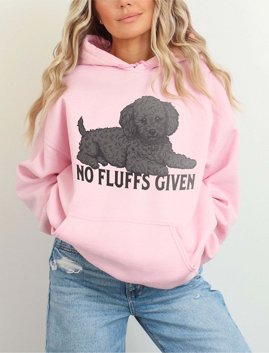 No Fluffs Given Hooded Sweatshirt of a Toy Poodle(Black) | Funny Hoodie for Poodle Paw-rents product image (10)