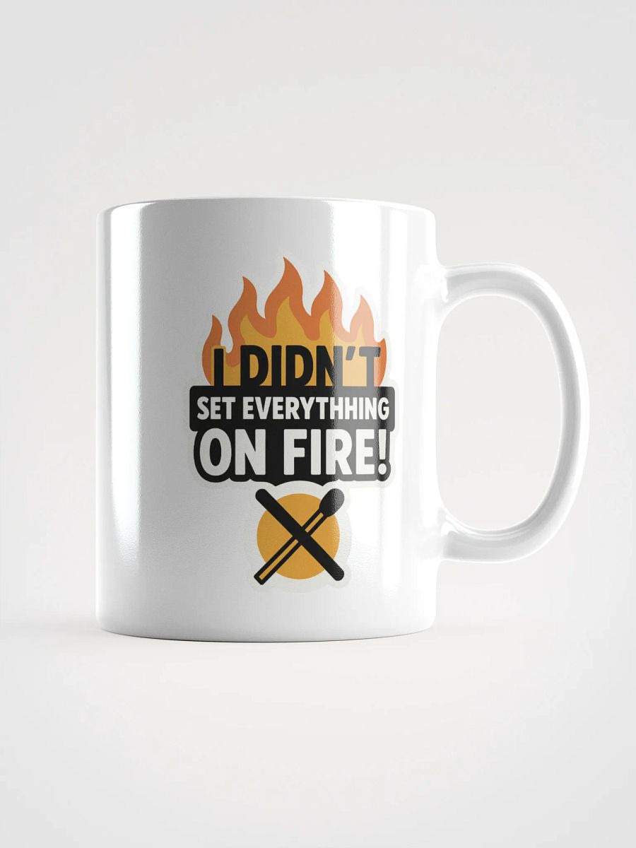 Adulted: I Didn’t Set Everything on Fire Mug product image (1)