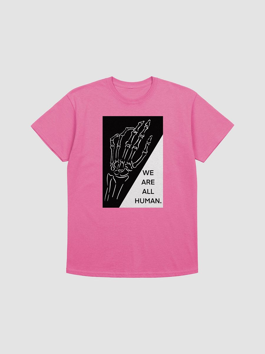We Are All Human T-Shirt product image (1)