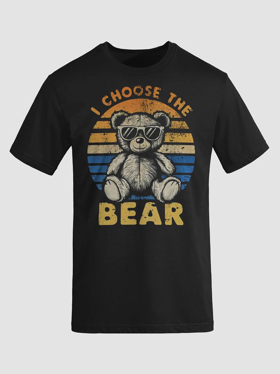 I Choose the Bear product image (16)