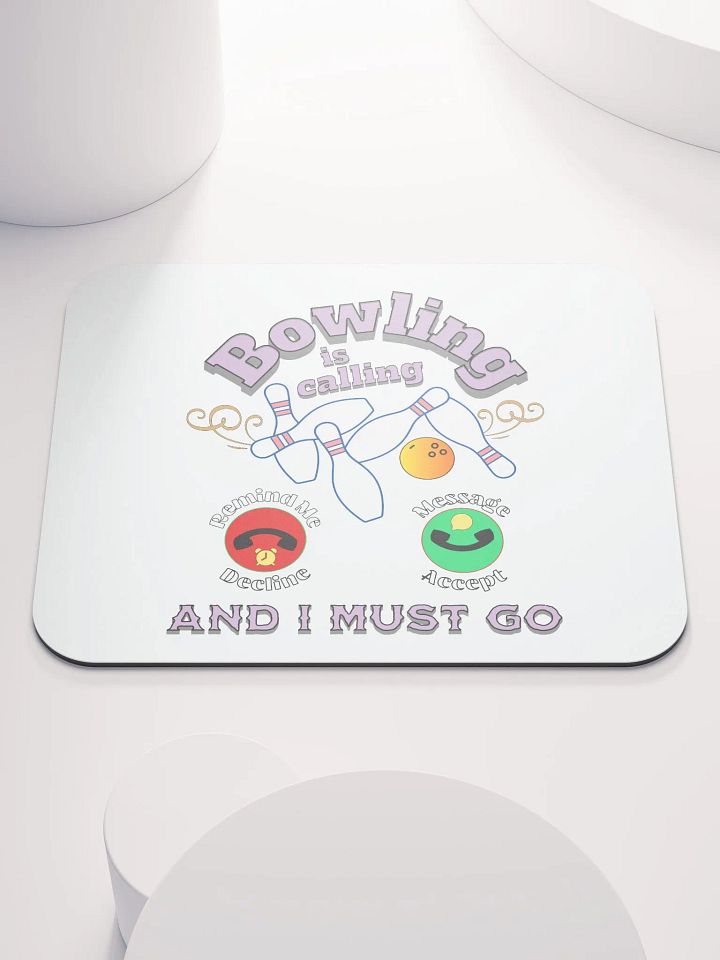Bowling is Calling Mouse Pad product image (1)