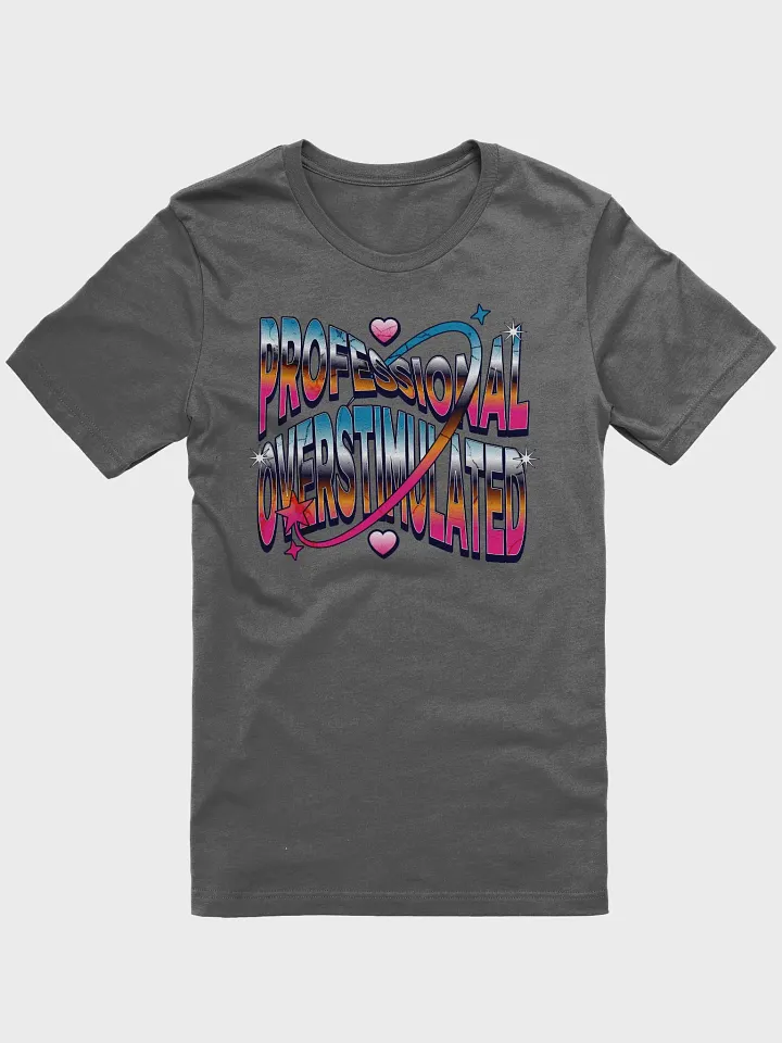 Professional Overstimulated Dreams T-Shirt product image (1)