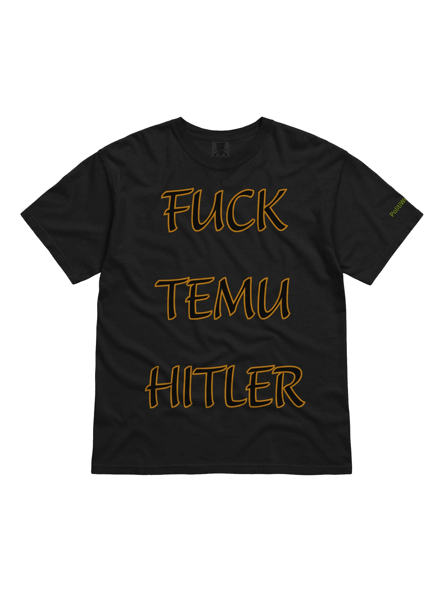 No Kings: F**K Temu Hitler Front T-shirt product image (6)