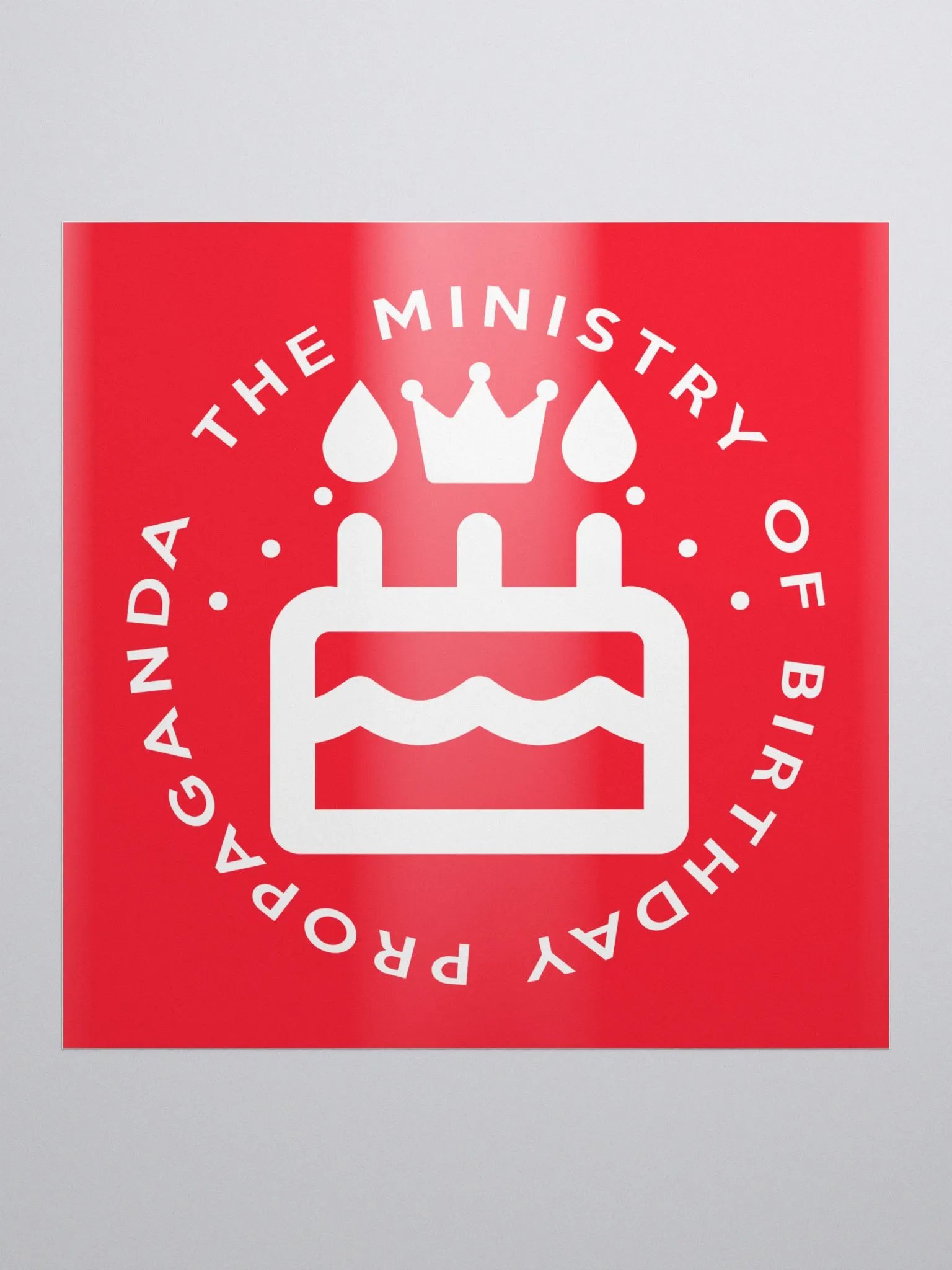 Ministry of Birthday Propaganda Sticker product image (1)