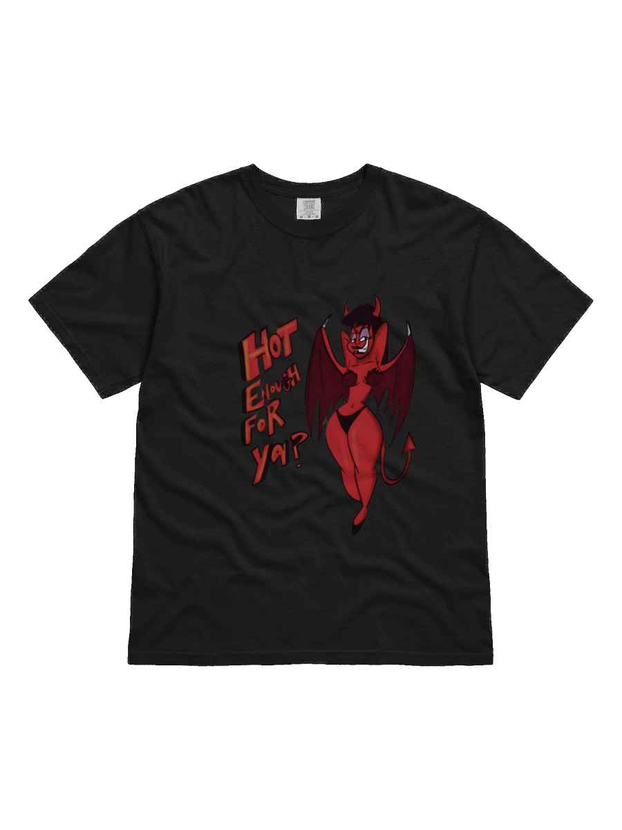 Hot Enough for ya? product image (1)