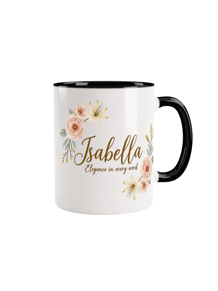 Isabella Mug: Elegance in Every Word – A Personalized Gift to Treasure product image (1)