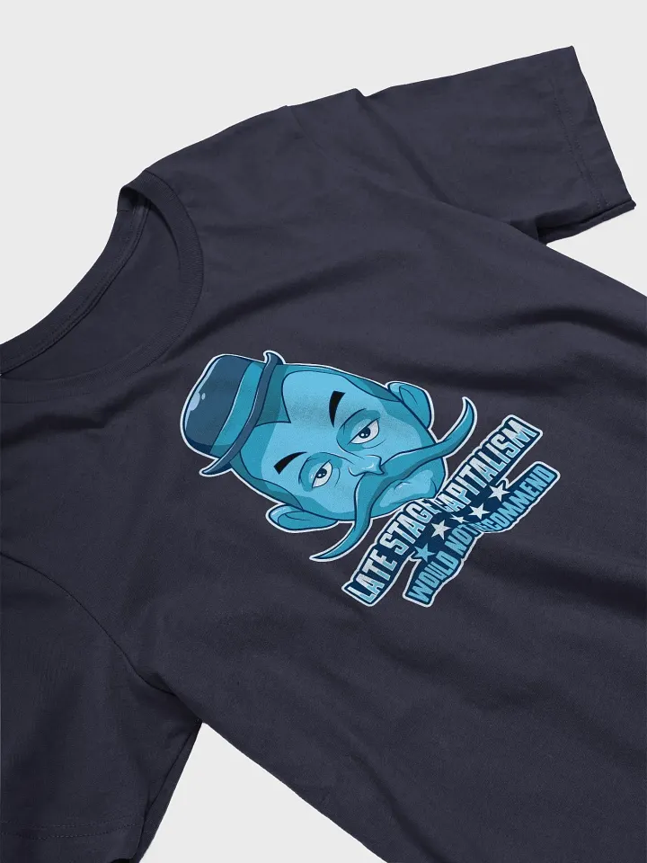 Late-Stage Capitalism T-Shirt | Anti-Capitalist Protest Tee product image (2)